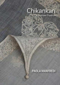 Chikankari: A Lucknawi Tradtion