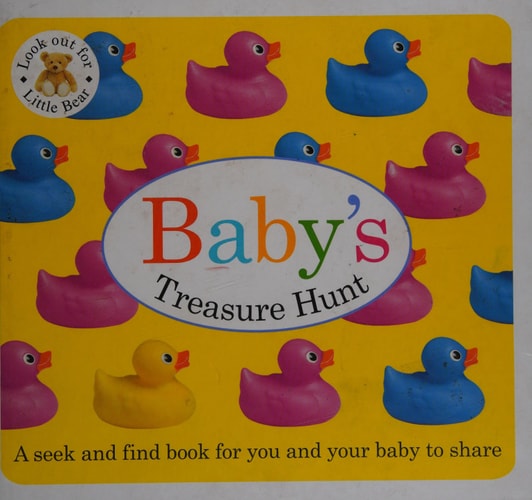 Baby's First Treasure Hunt: A seek and find book for you and your baby to share (Baby Basics)
