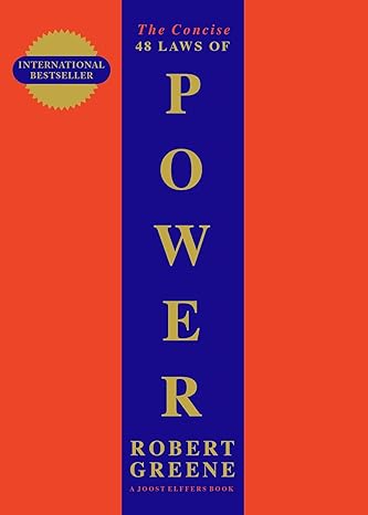 THE CONCISE 48 LAWS OF POWER