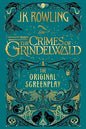 Fantastic Beasts: The Crimes of Grindelwald - The Original Screenplay