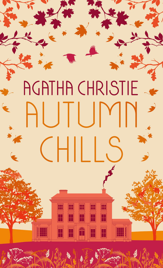 Autumn Chills: Tales Of Intrigue From The Queen Of Crime Âsp: The perfect book to curl up with for Halloween
