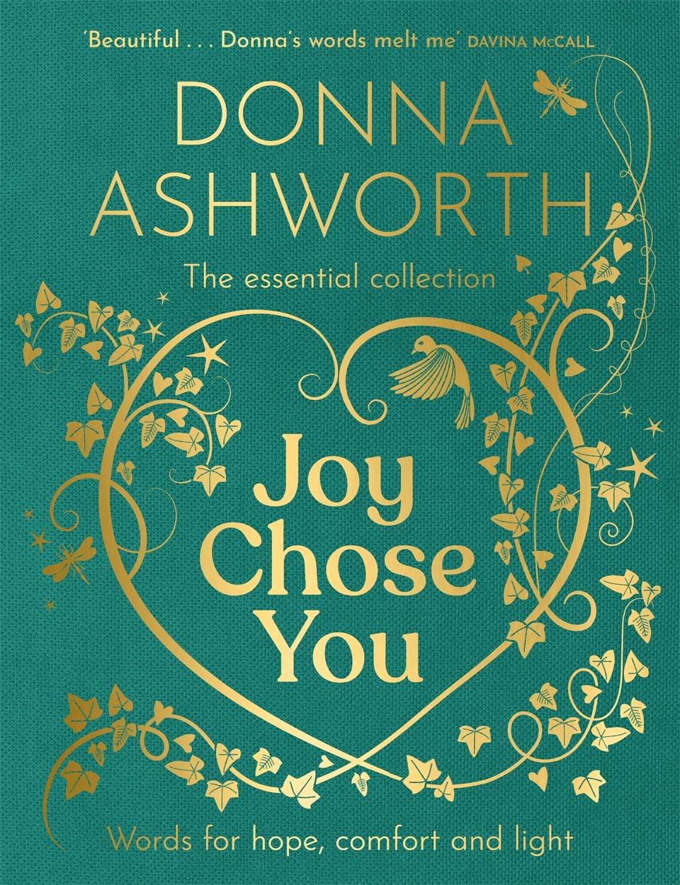 Joy Chose You: Words for Hope, Comfort and Light: The instant Sunday Times bestseller & perfect gift