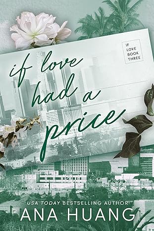 If Love Had A Price By Ana Huang (Author)