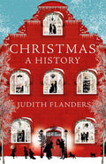 Christmas: A Biography