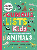 Curious Lists for Kids―Animals: 206 Fun, Fascinating, and Fact-Filled Lists