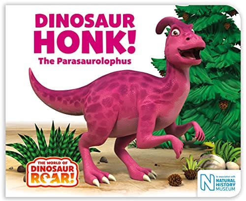 Dinosaur Honk! The Parasaurolophus (The World of Dinosaur Roar!, 9)