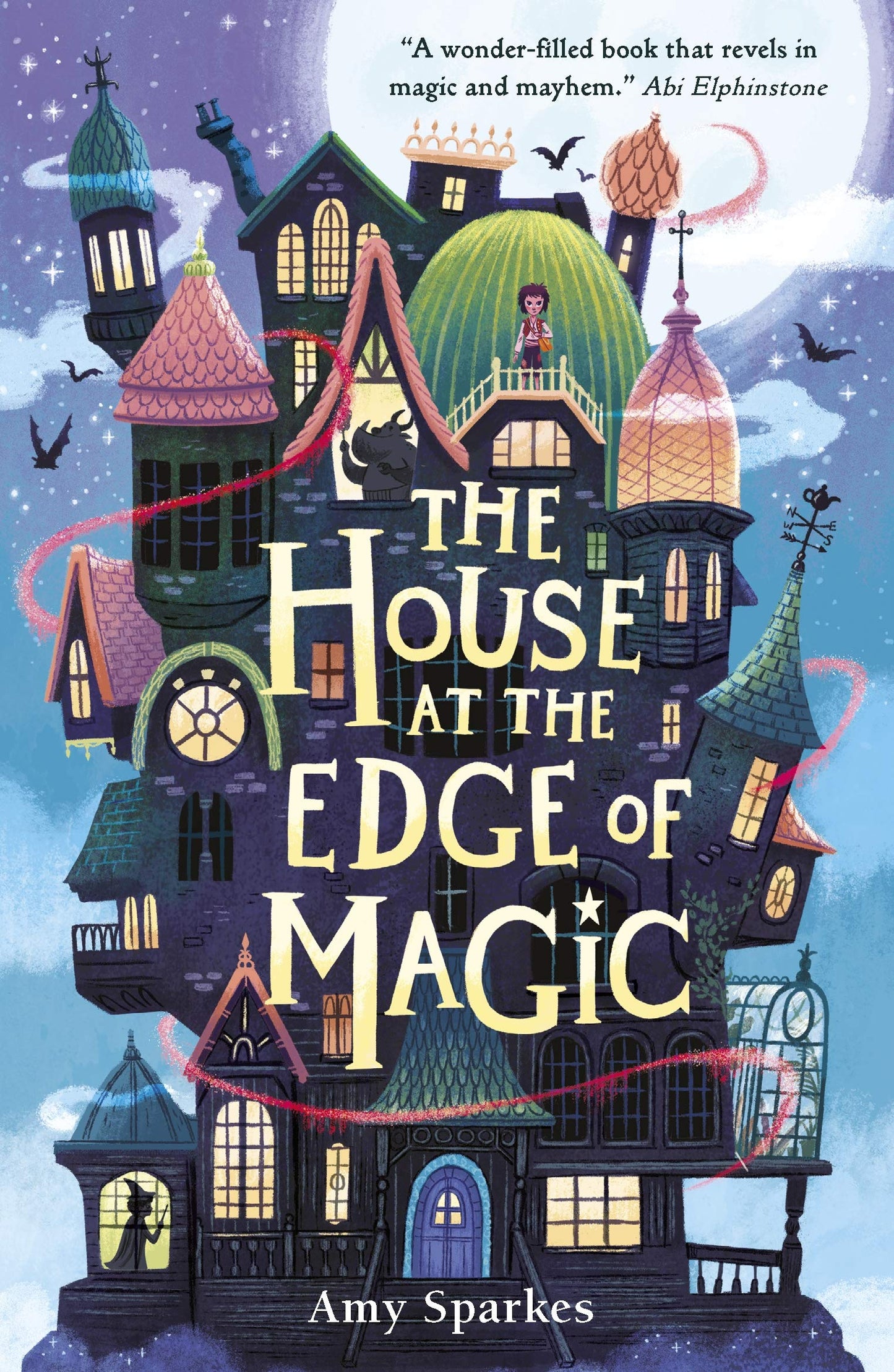The House at the Edge of Magic: An instant New York Times bestseller (The House at the Edge of Magic, 1)