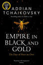 Empire in Black and Gold (Shadows of the Apt, 1)