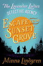 Escape from Sunset Grove (2) (Lavender Ladies Detective Agency)
