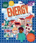 Everyday STEM Science – Energy: Science is all around you!