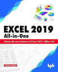 Excel 2019 All-In-One: Master the new features of Excel 2019 / Office 365 by Lokesh Lalwani