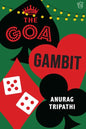 The Goa Gambit