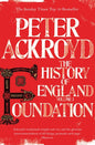 Foundation: The History of England Volume I (The History of England, 1)