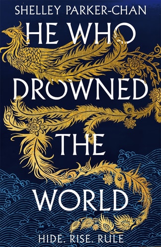 He Who Drowned the World (The Radiant Emperor, 2)