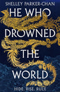 He Who Drowned the World (The Radiant Emperor, 2)
