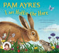 I am Hattie the Hare: A Tale from our Wild and Wonderful Meadows