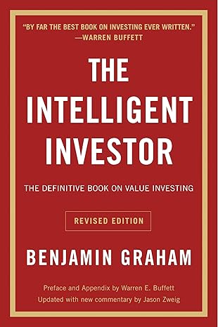 The Intelligent Investor By Benjamin Graham