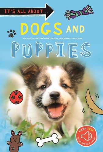 It's All about... Dogs and Puppies (It's all about...)