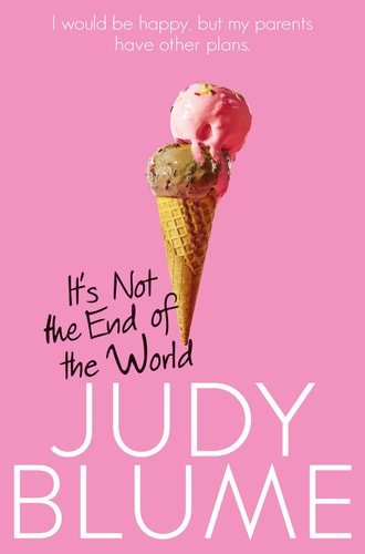 It's Not the End of the World [Paperback] [Jan 01, 1976] Blume, Judy