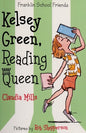 Kelsey Green, Reading Queen (Franklin School Friends, 1)