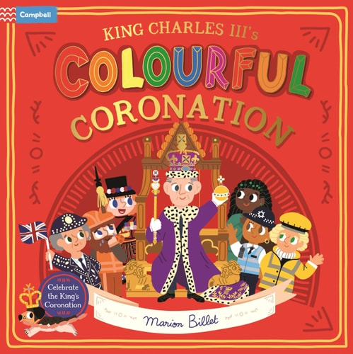 King Charles III's Colourful Coronation (Campbell London)