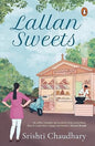 Lallan Sweets: Where Food Leads To Love By Srishti Chaudhary