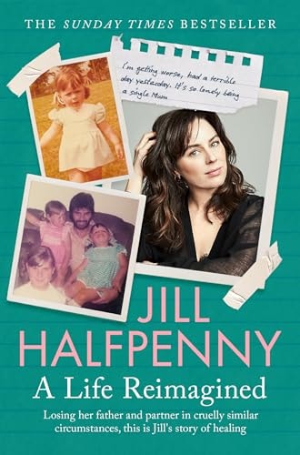 Life Reimagined: My Journey of Hope in the Midst of Loss