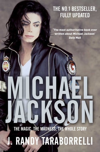 Michael Jackson: The Magic, The Madness, The Whole Story