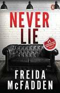 Never Lie : By The Housemaid Freida Mcfadden
