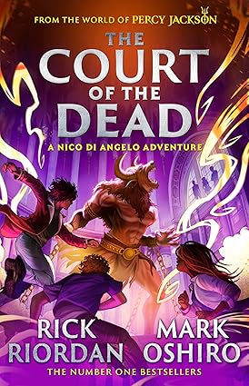 From the World of Percy Jackson: The Court of the Dead (The Nico Di Angelo Adventures): 2