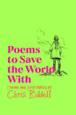 Poems to Save the World With