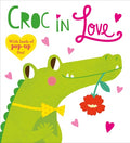Pop-Up Friends: Croc in Love: Full of pop-up fun! (Priddy Pop-Up)
