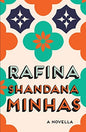 Rafina: A Novella [Hardcover] [Jan 01, 2018] SHANDANA MINHAS