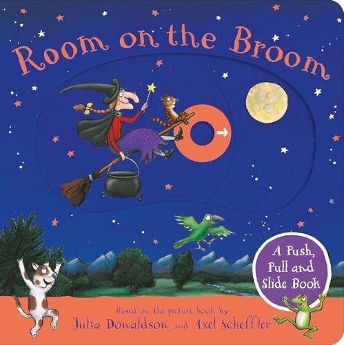 Room on the Broom: a Push, Pull and Slide Book