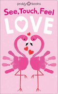 See Touch Feel: Love (See, Touch, Feel, 1)