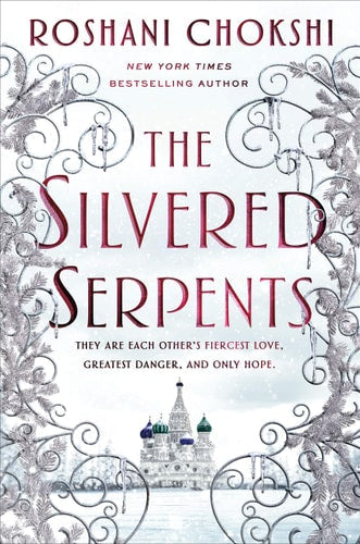 Silvered Serpents, The (The Gilded Wolves)