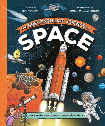 SPECTACULAR SCIENCE OF SPACE