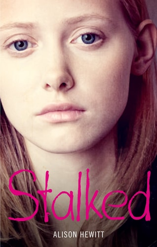 Stalked: A Dangerous Predator. A Life Lived in Fear. A Terrifying True Story