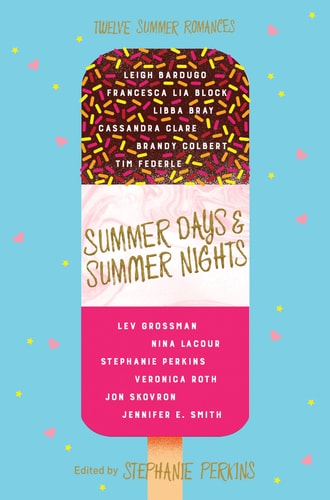 Summer Days and Summer Nights: Twelve Summer Romances