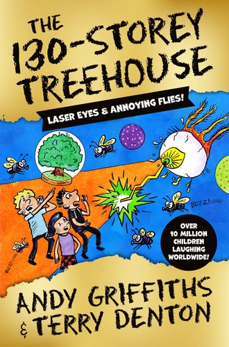The 130-Storey Treehouse (The Treehouse Books) (The Treehouse Series)