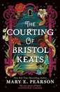 The Courting Of Bristol Keats