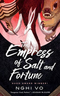The Empress of Salt and Fortune (The Singing Hills Cycle, 1)