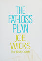 The Fat-Loss Plan: 100 Quick and Easy Recipes with Workouts