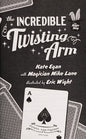 The Incredible Twisting Arm (Magic Shop Series, 2)