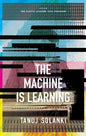 The Machine is Learning: Longlisted for the JCB Prize for Literature 2020