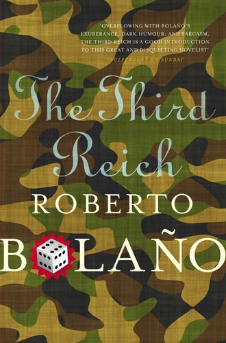 The Third Reich [Paperback] [Jan 01, 2012] Roberto Bolano