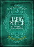 The Unofficial Harry Potter Hogwarts Handbook: MuggleNet's complete guide to the most famous school for wizards and witches (The Unofficial Harry Potter Reference Library)
