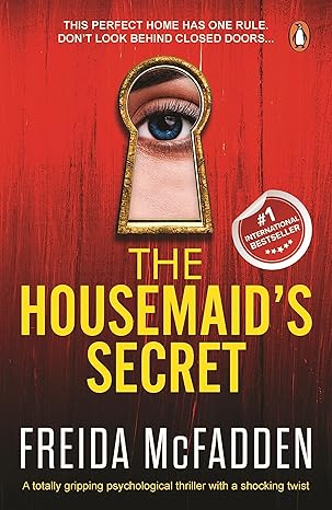 The Housemaids Secret By Freida Mcfadden