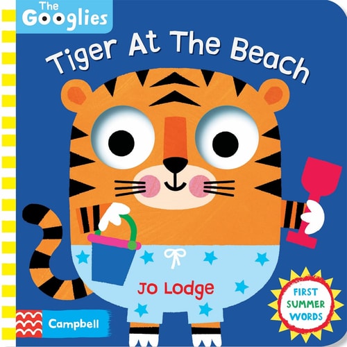 Tiger At The Beach: First Summer Words (The Googlies, 7)