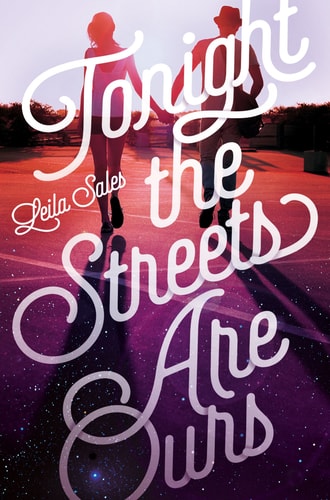 Tonight the Streets are Ours [Paperback] [Sep 24, 2015] Sales, Leila